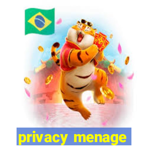 privacy menage